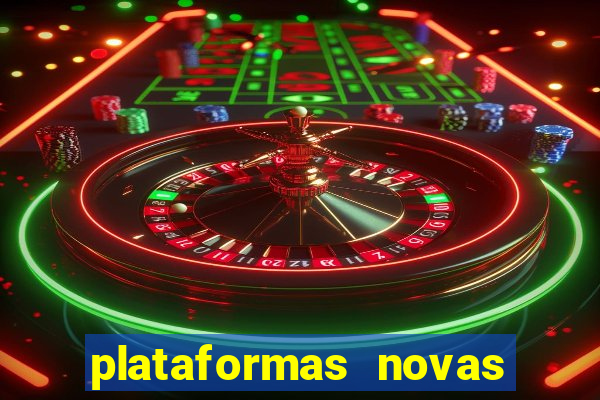 plataformas novas que est o pagando